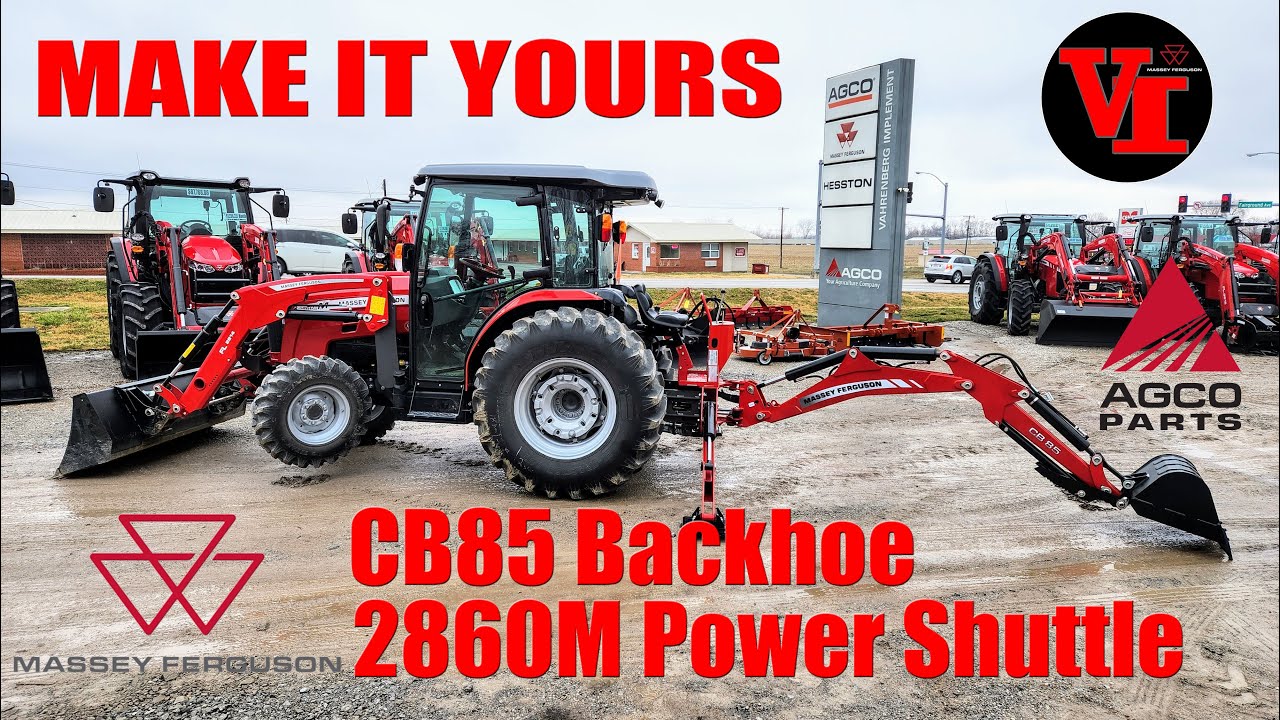 Сделайте его своим: кабина Massey Ferguson 2860M Power Shuttle с экскаватором-погрузчиком CB85 и ...