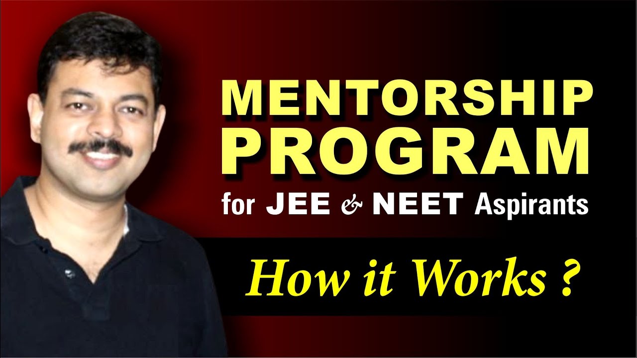 Mentorship Program for JEE & NEET Aspirants – How it Works ?