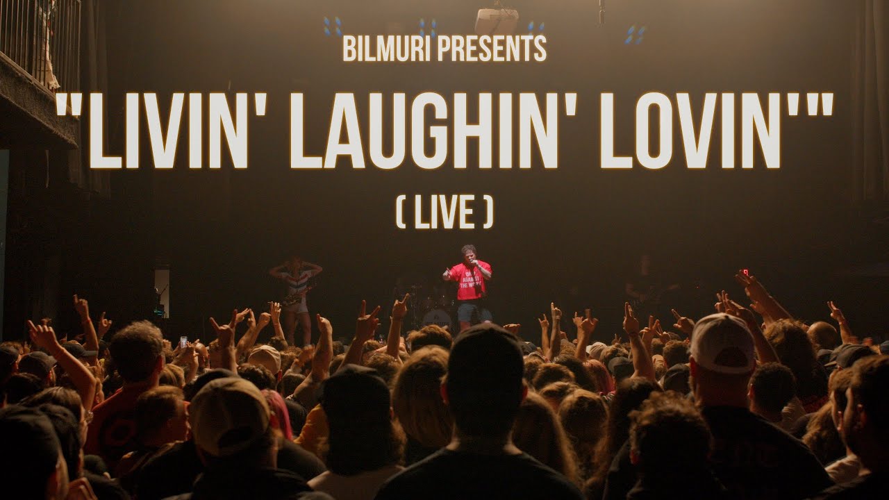 BILMURI - LIVIN' LAUGHIN' LOVIN' (LIVE)