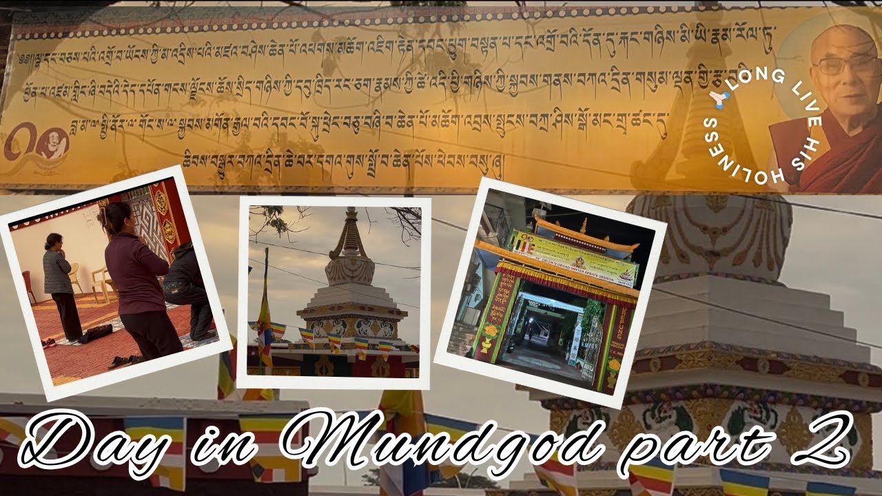 Day in Mundgod Part 2
