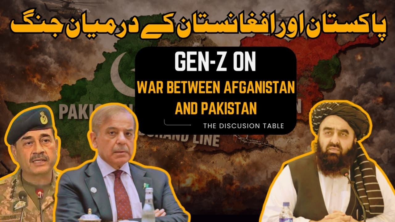 Pakistan vs Afghanistan: Border Tensions & Talibanization | The Discussion Table Ep 14