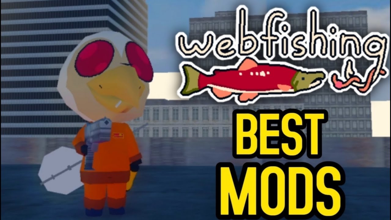 The BEST Mods For Webfishing