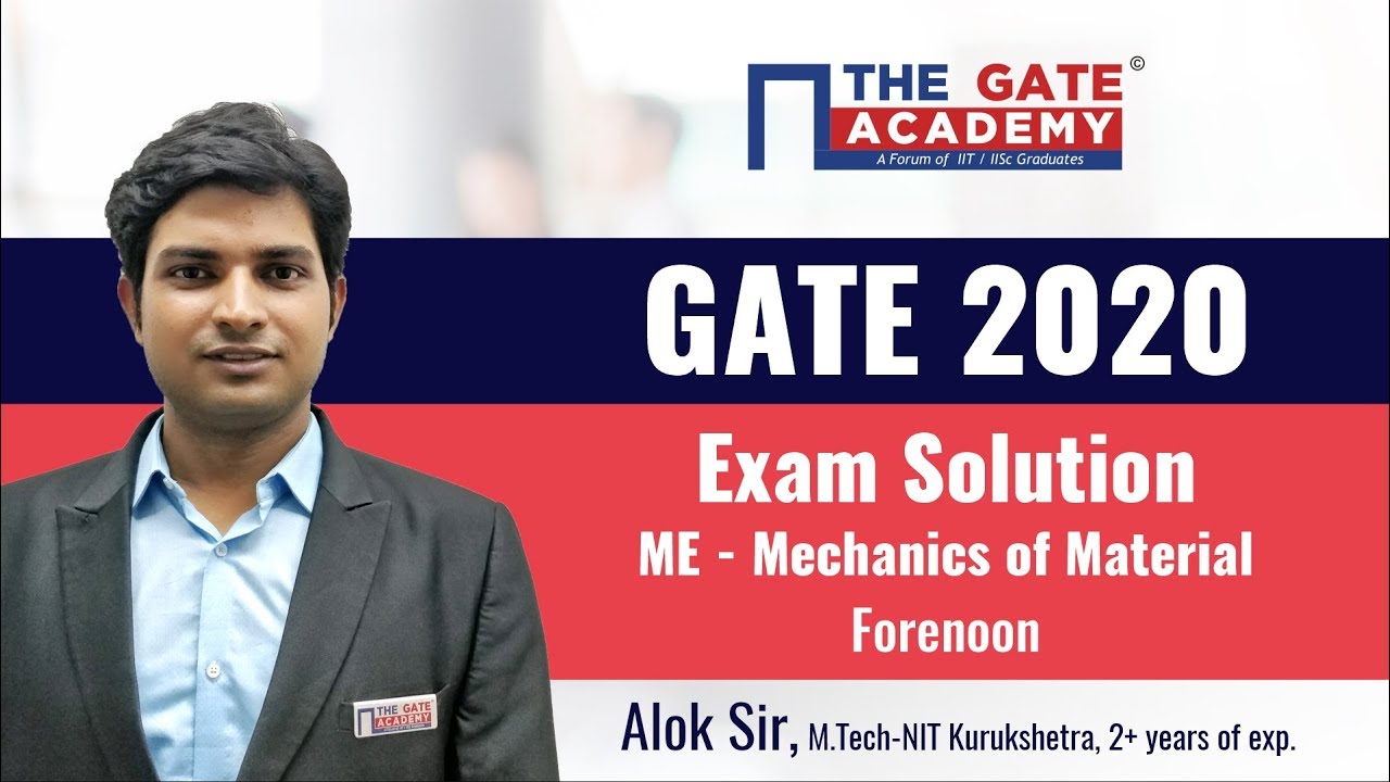 GATE 2020 Answer Key with Solutions for Mechanical (Forenoon) - Mechanics of Materials (4 Ques)