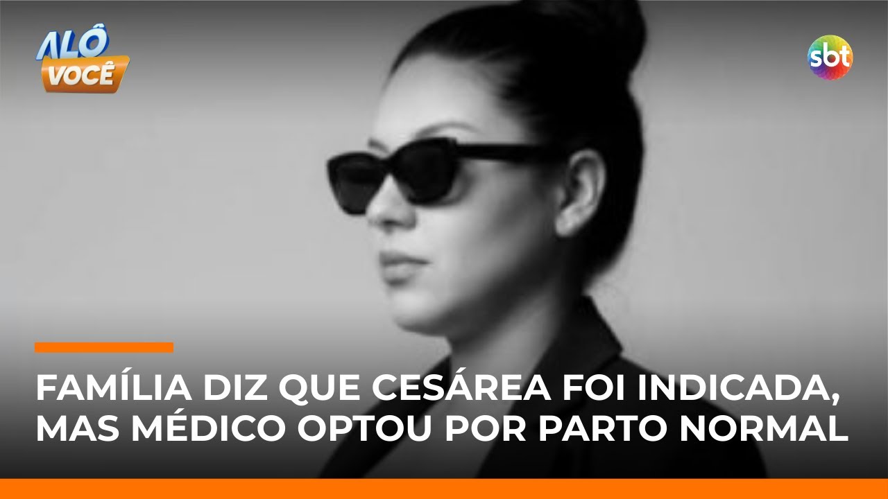 Mulher morre após parto em Indaiatuba (SP); polícia investiga caso como morte suspeita | #AloVoce