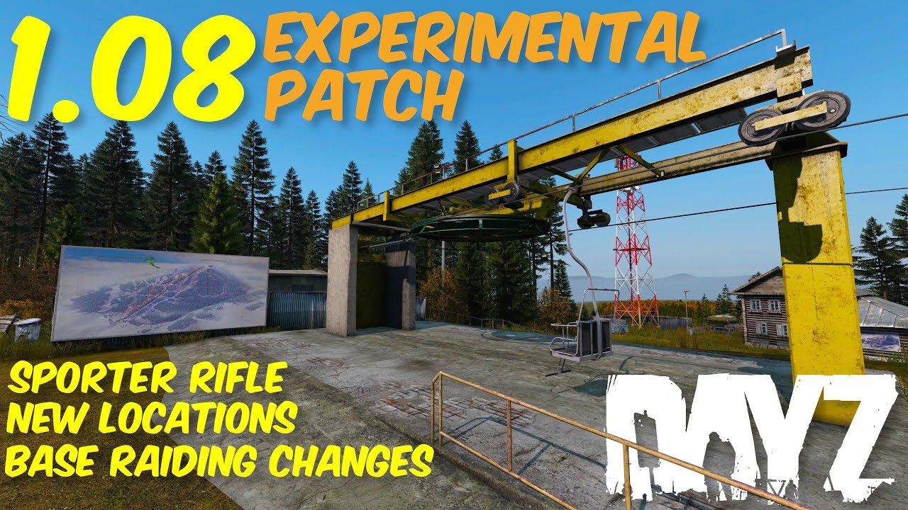 DayZ 1.08 Experimental Patch - New Rifle, Locations, & Base Raiding Features