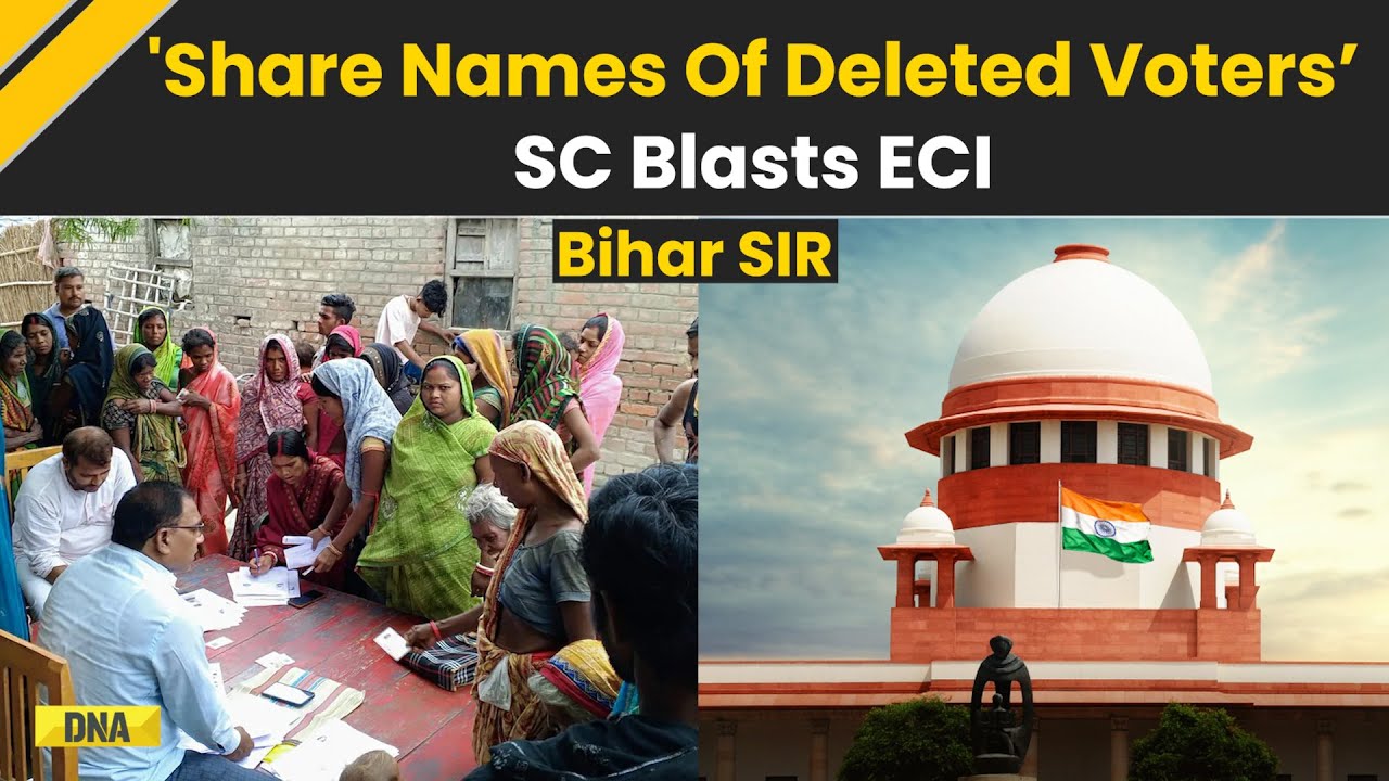 Bihar Election 2025: 'Share Names Of All Deleted Voters By...' Supreme Court Slams EC Over Bihar SIR