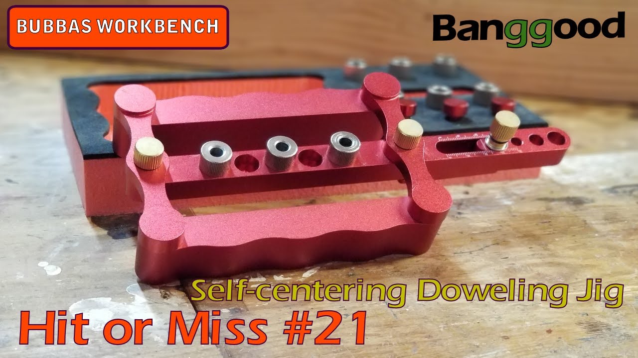 Hit or Miss 21: Banggood Self-centering Doweling Jig