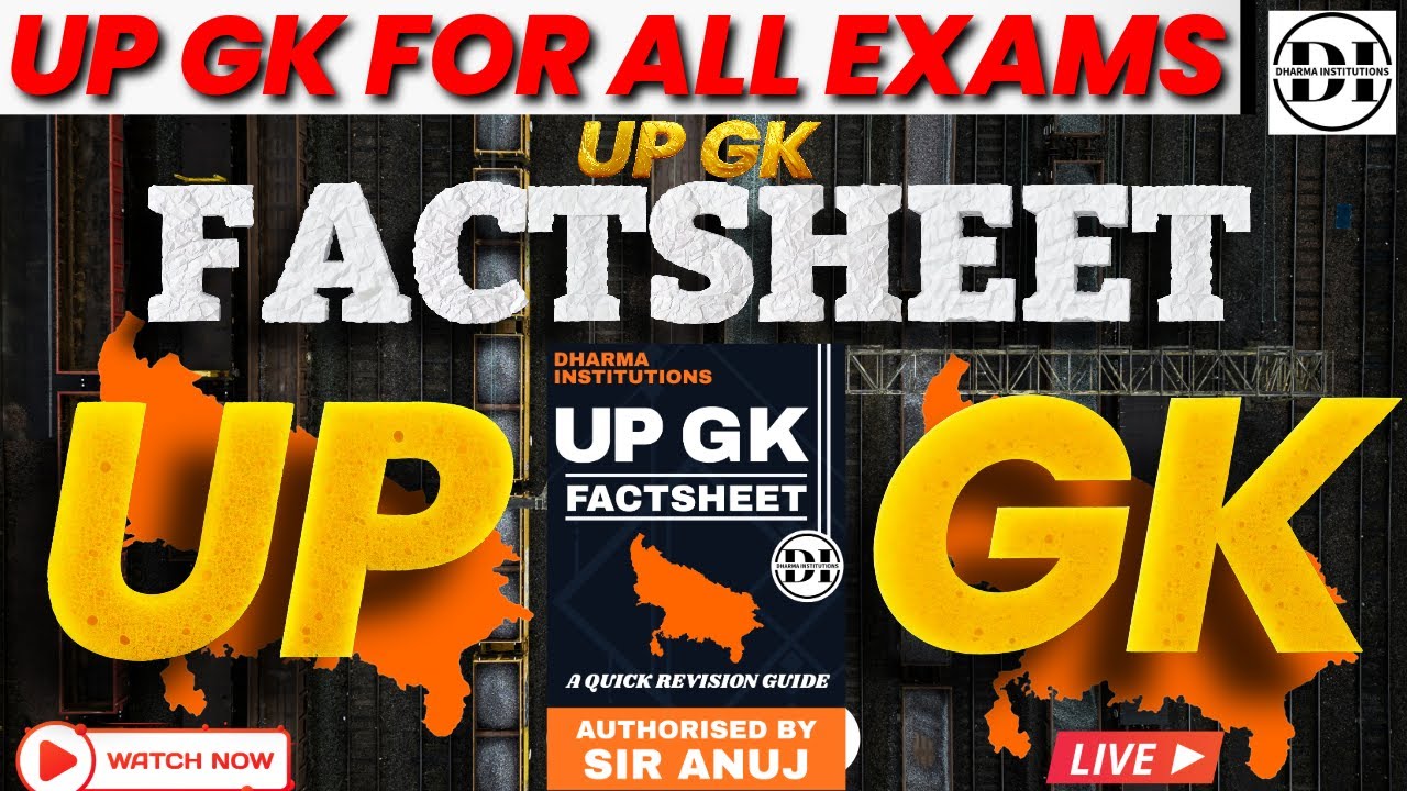 UP GK FACTSHEET NOTES I UP GK NOTES I UP GK FOR LEKHPAL JUNIOR ASSISTANT I UP SPECIAL I UP GK NOTES