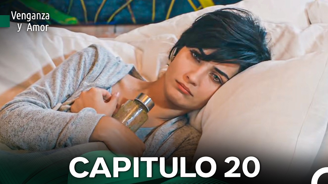 Venganza y Amor Capitulo 20 - (Doblado En Español)