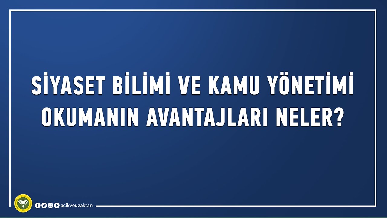 Neden Siyaset Bilimi ve Kamu Y&ouml;netimi okumalısınız?