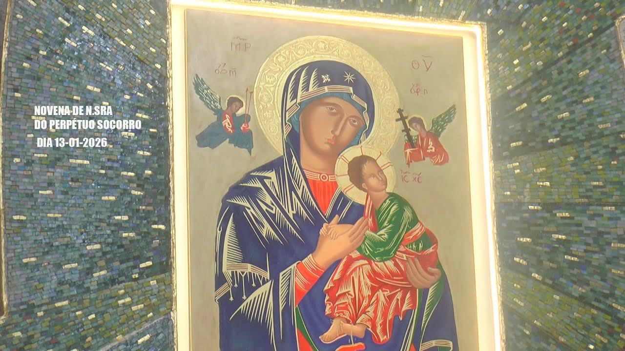 NOVENA DE NOSSA SENHORA DO PERPÉTUO SOCORRO DIA 13-01-2026.