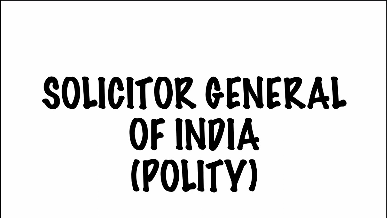 Solicitor General of India || Polity || UPSC ||