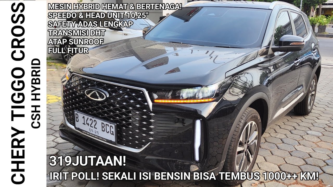 FITUR MEWAH,HARGA MURAH & BUKAN HYBRID GIMMICK!! CHERY TIGGO CROSS CSH REVIEW | Indonesia