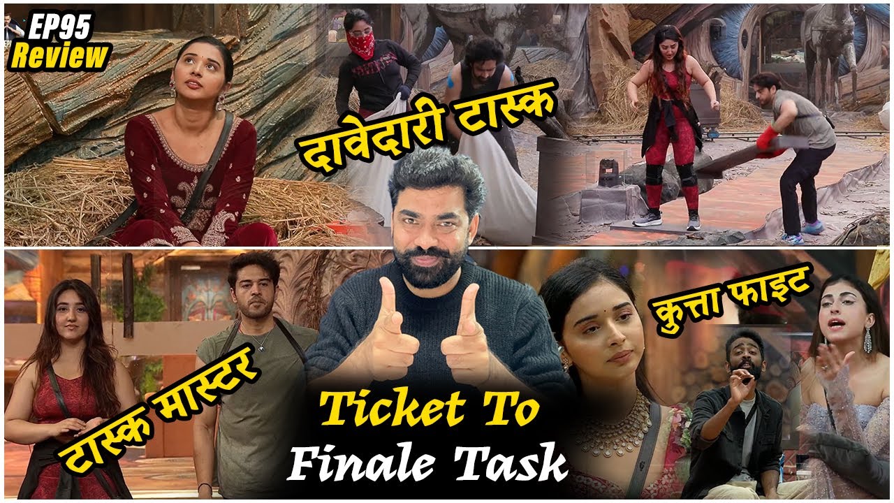 Bigg Boss 19 EP95 Ticket To Finale के दावेदार, Gaurav Taskmaster, Pranit vs Tanya का कर्मा, Farhana