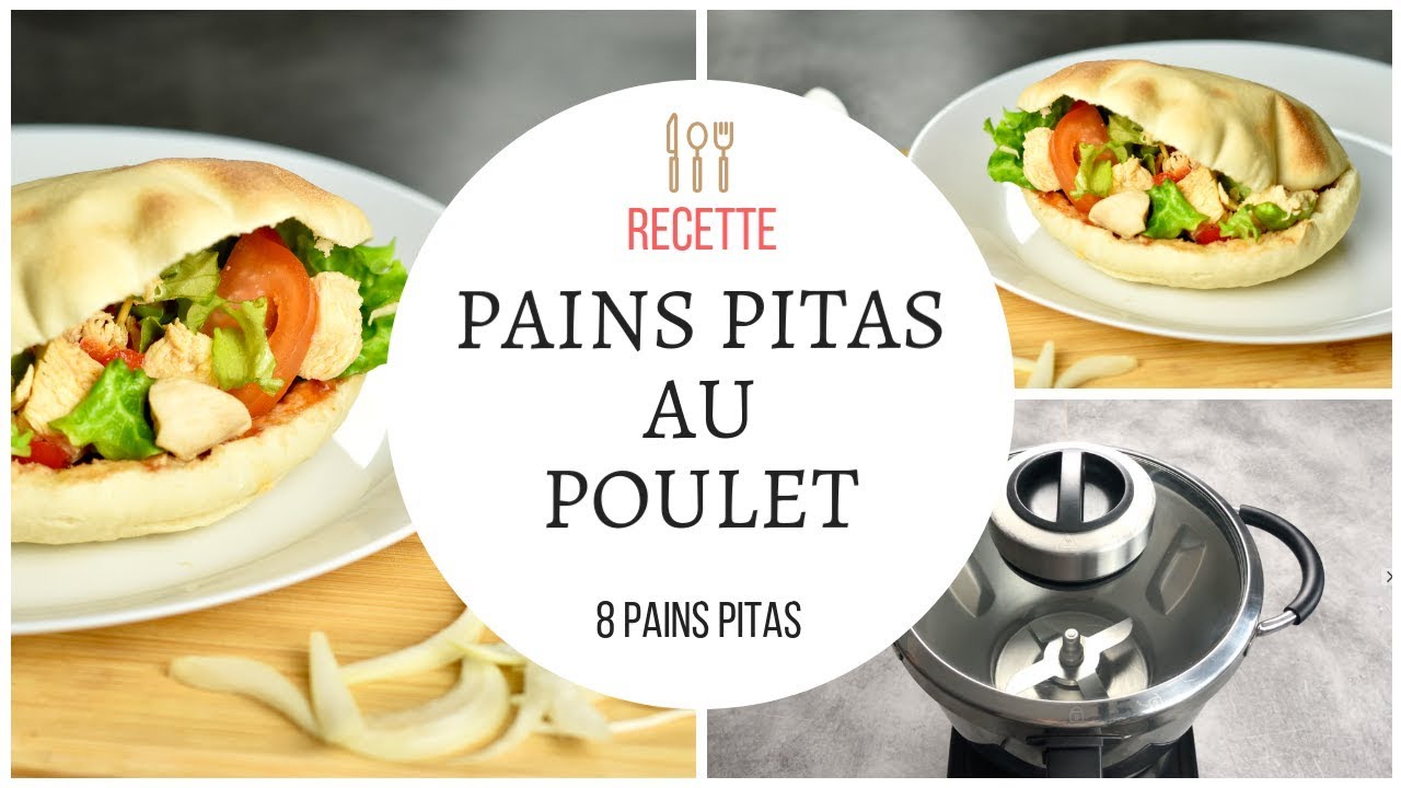 Pains Pitas au poulet façon kebab - Recette au Cook Expert Magimix
