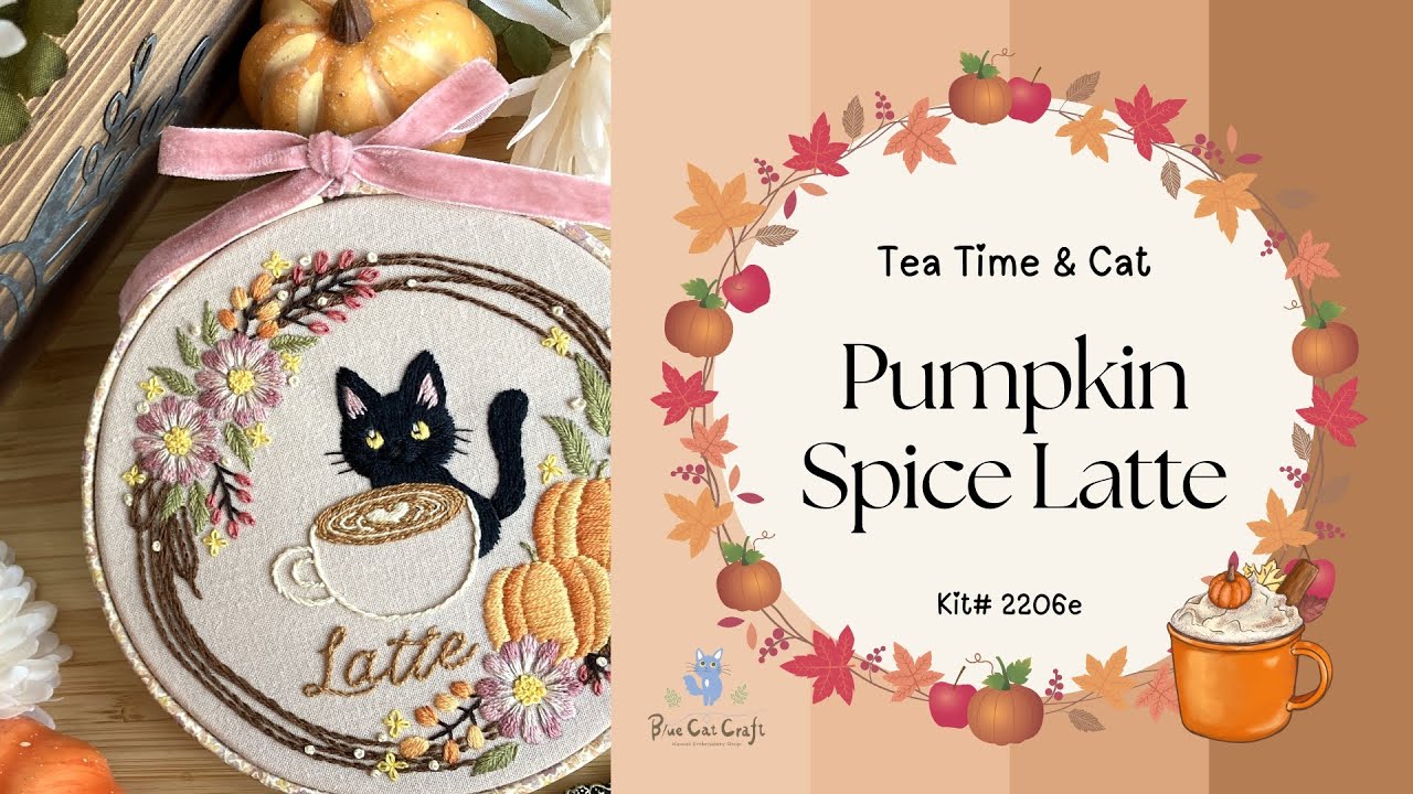 DIY Embroidery Tutorial (Pumpkin Spice Latte) from Tea Time & Cat Collection