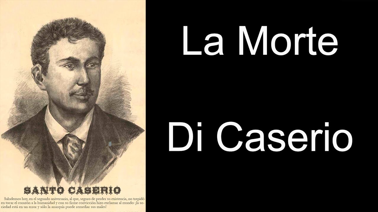 "La Morte Di Caserio"