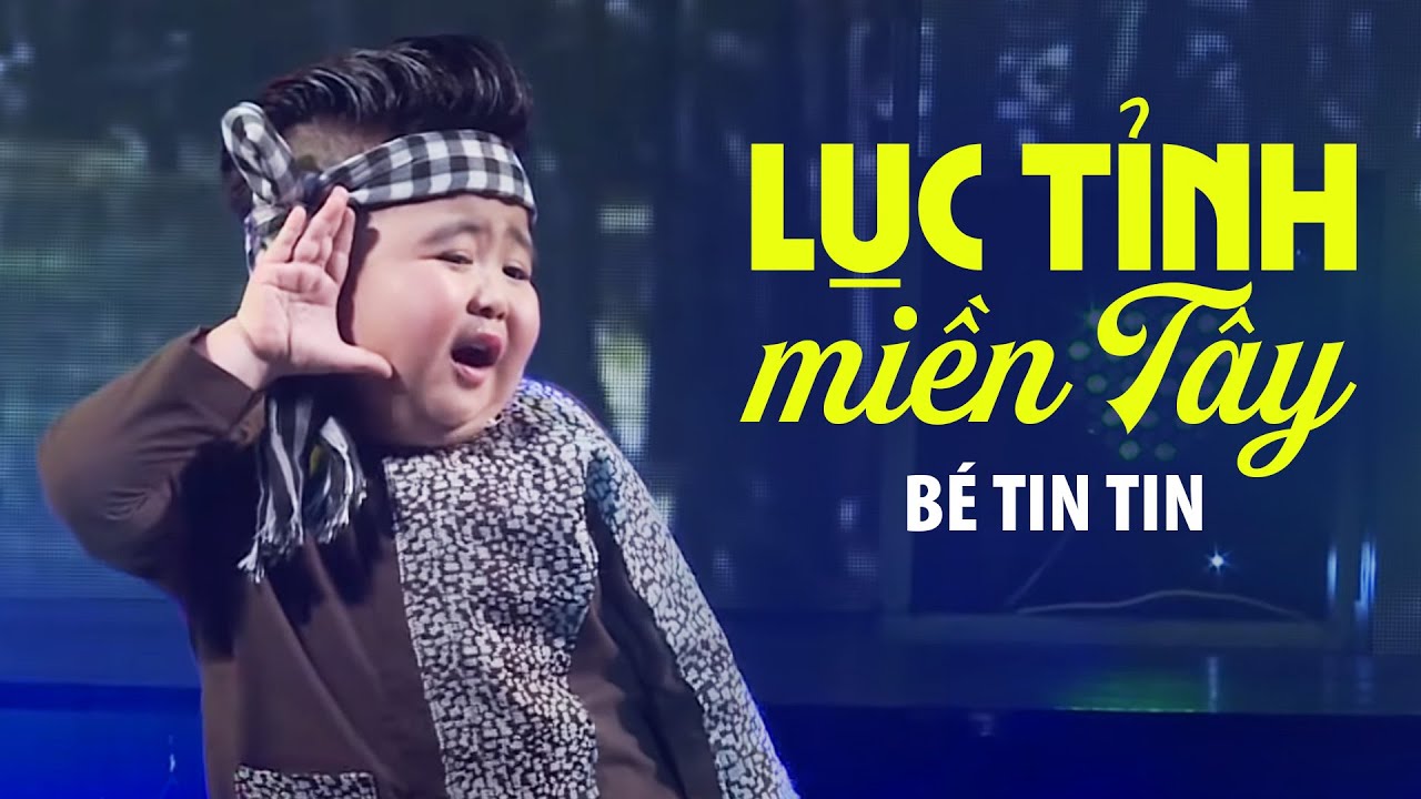 LỤC TỈNH MIỀN TÂY - bé Tin Tin | Official Music Video