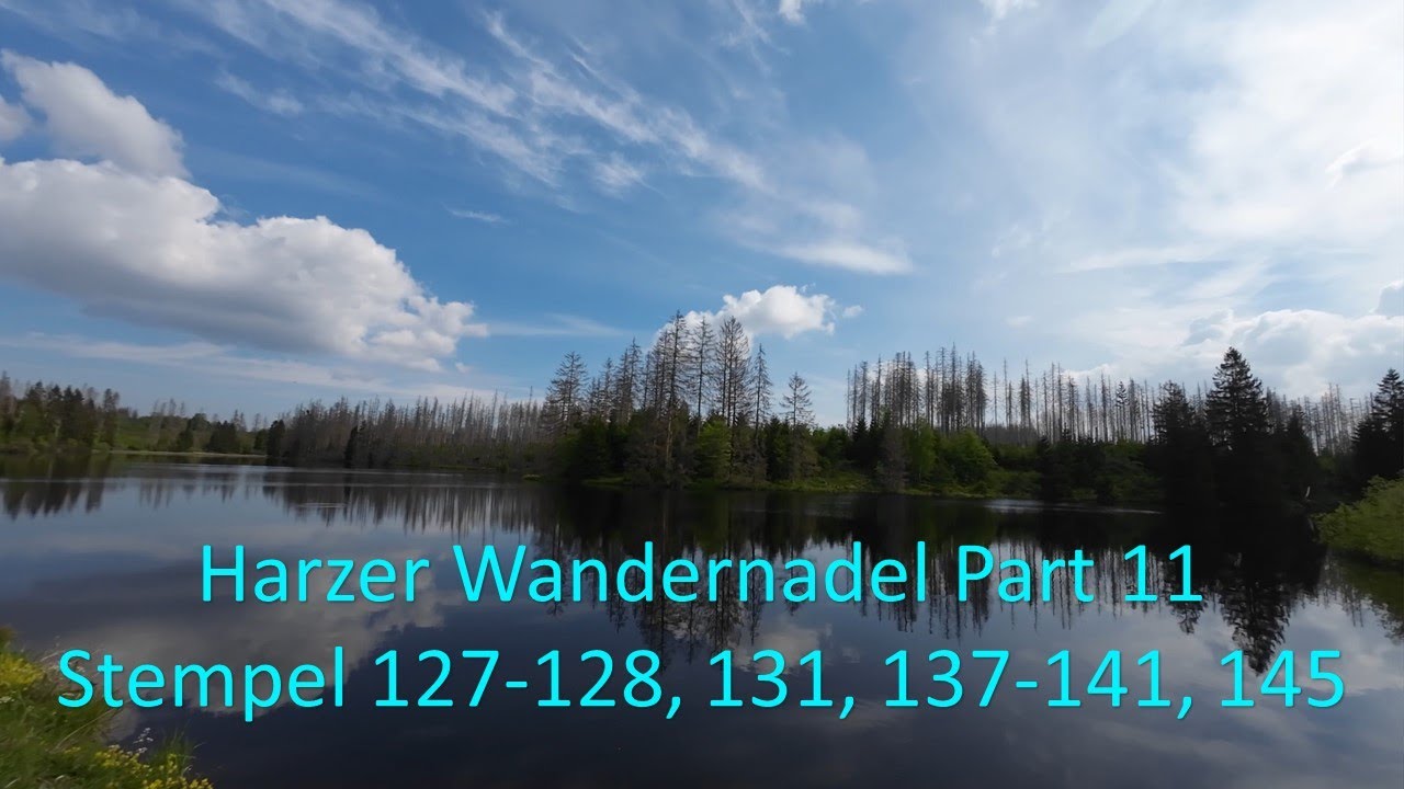 Alle Harzer Wandernadel Part 11 - Stempel 127-128, 131, 137-141, 145