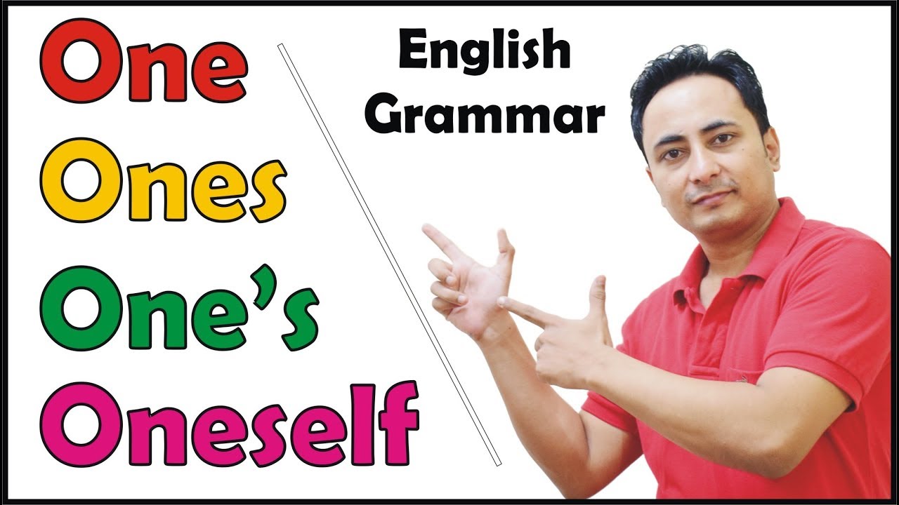 One Ones One's Oneself in English Grammar | Use of Indefinite Pronoun ONE by Spoken English Guru