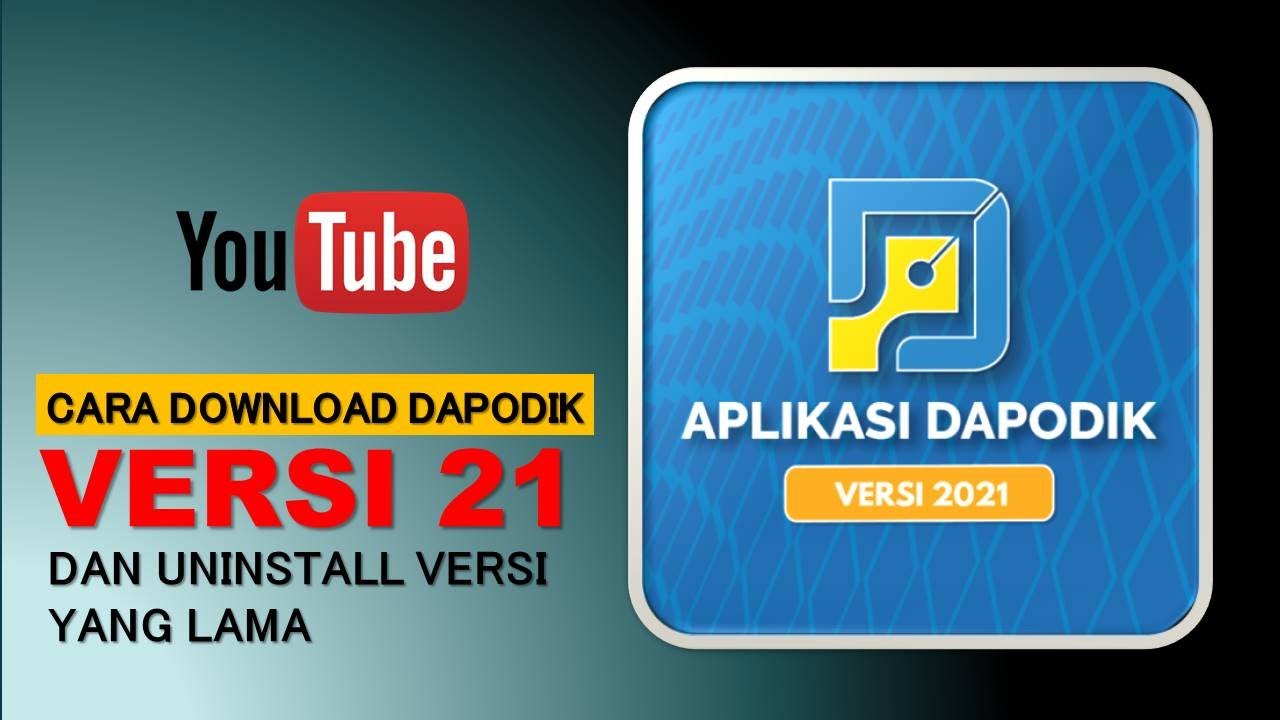 Cara Download Dapodik Versi 21 dan Uninstall Dapodik Versi Yang Lama