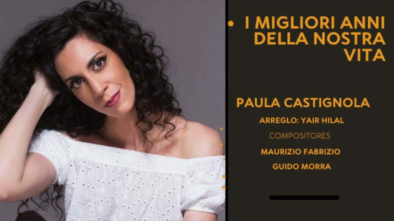 I migliori anni della nostra vita (Cover) - Paula Castignola - Yair Hilal