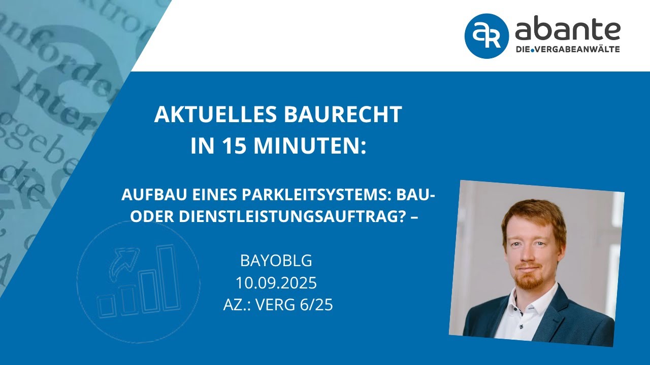 Aufbau eines Parkleitsystems: Bau- oder Dienstleistungsauftrag?