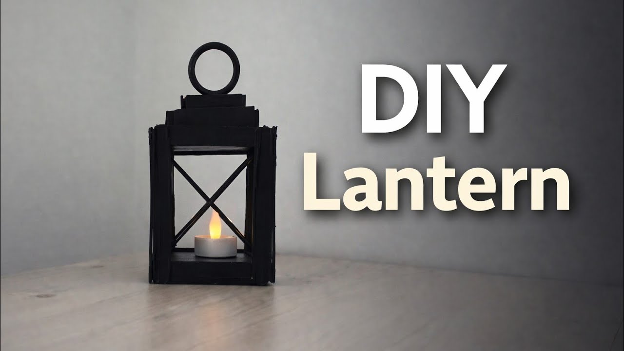 Easy DIY Lantern Tutorial | Handmade Black Lantern Craft
