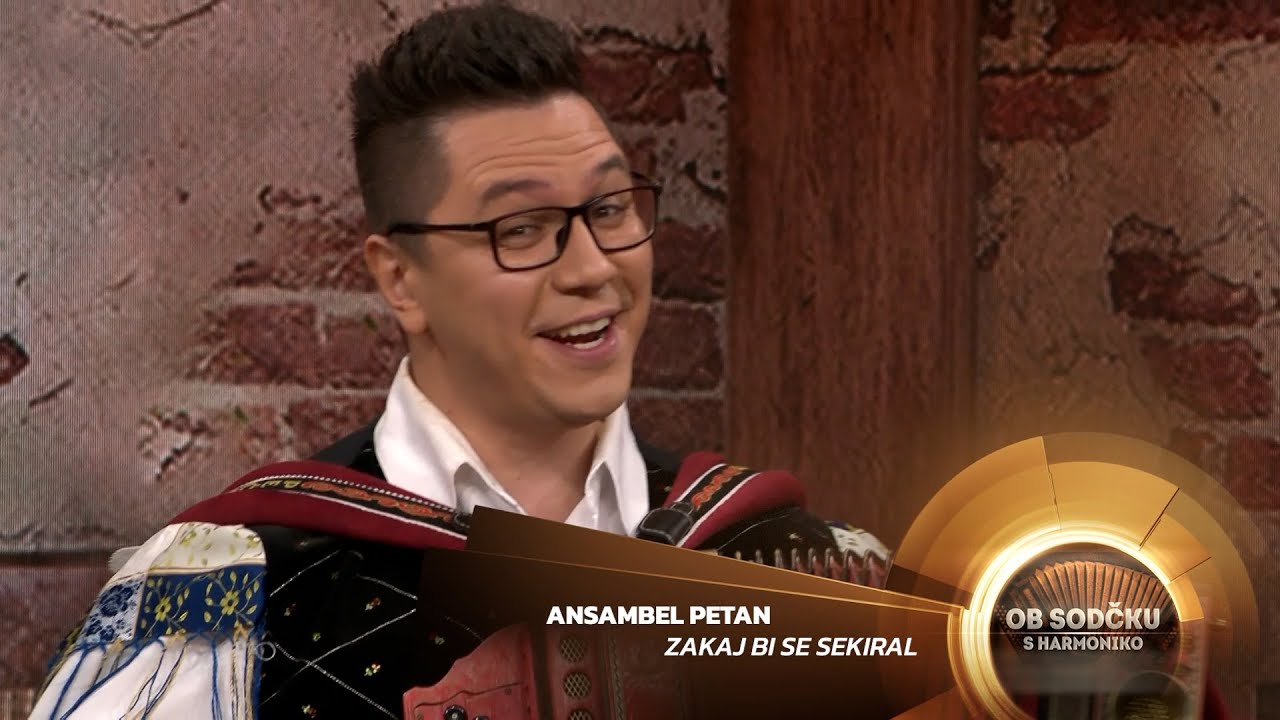 Ansambel Petan - Zakaj bi se sekiral (Ob sodčku s harmoniko -  16.02.2024)