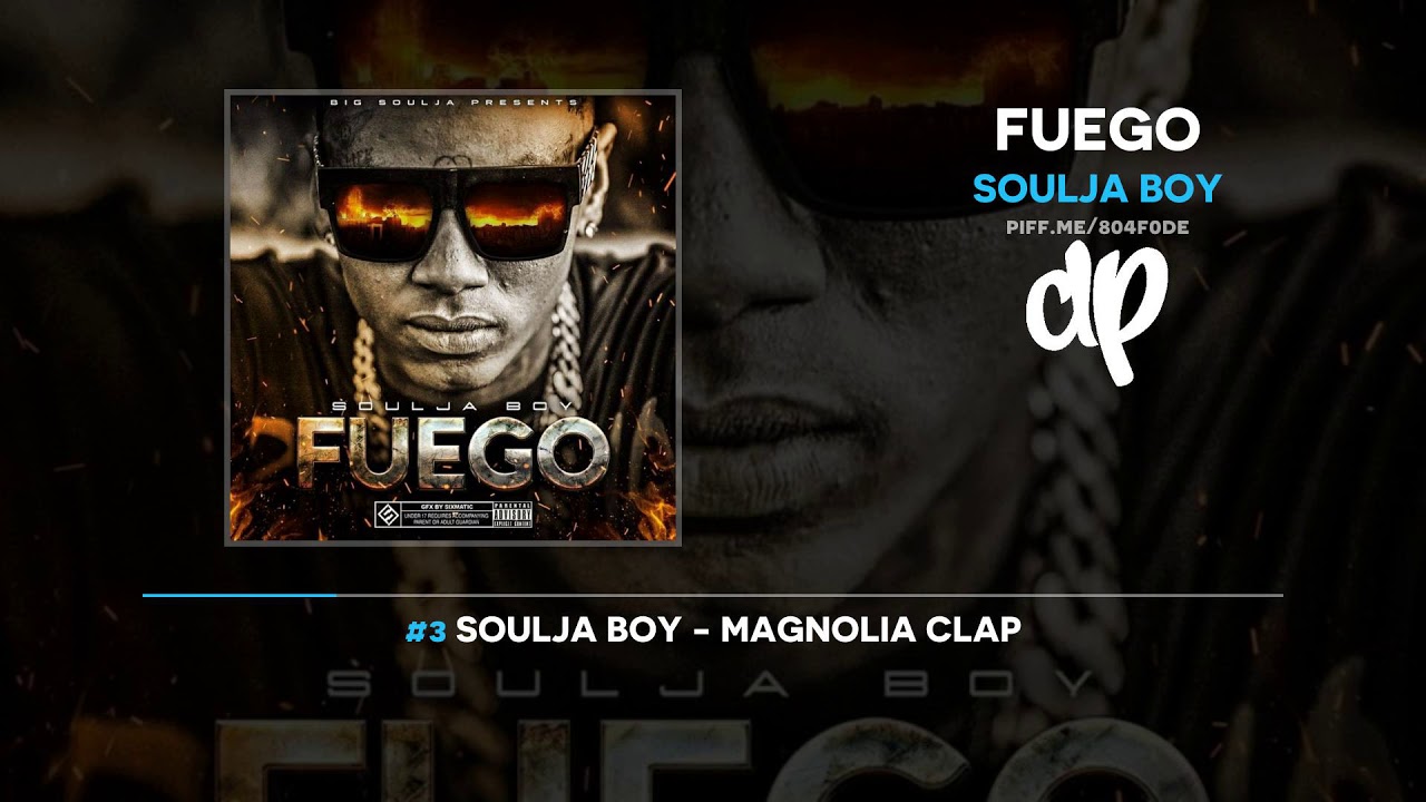 Soulja Boy - Fuego (FULL MIXTAPE)