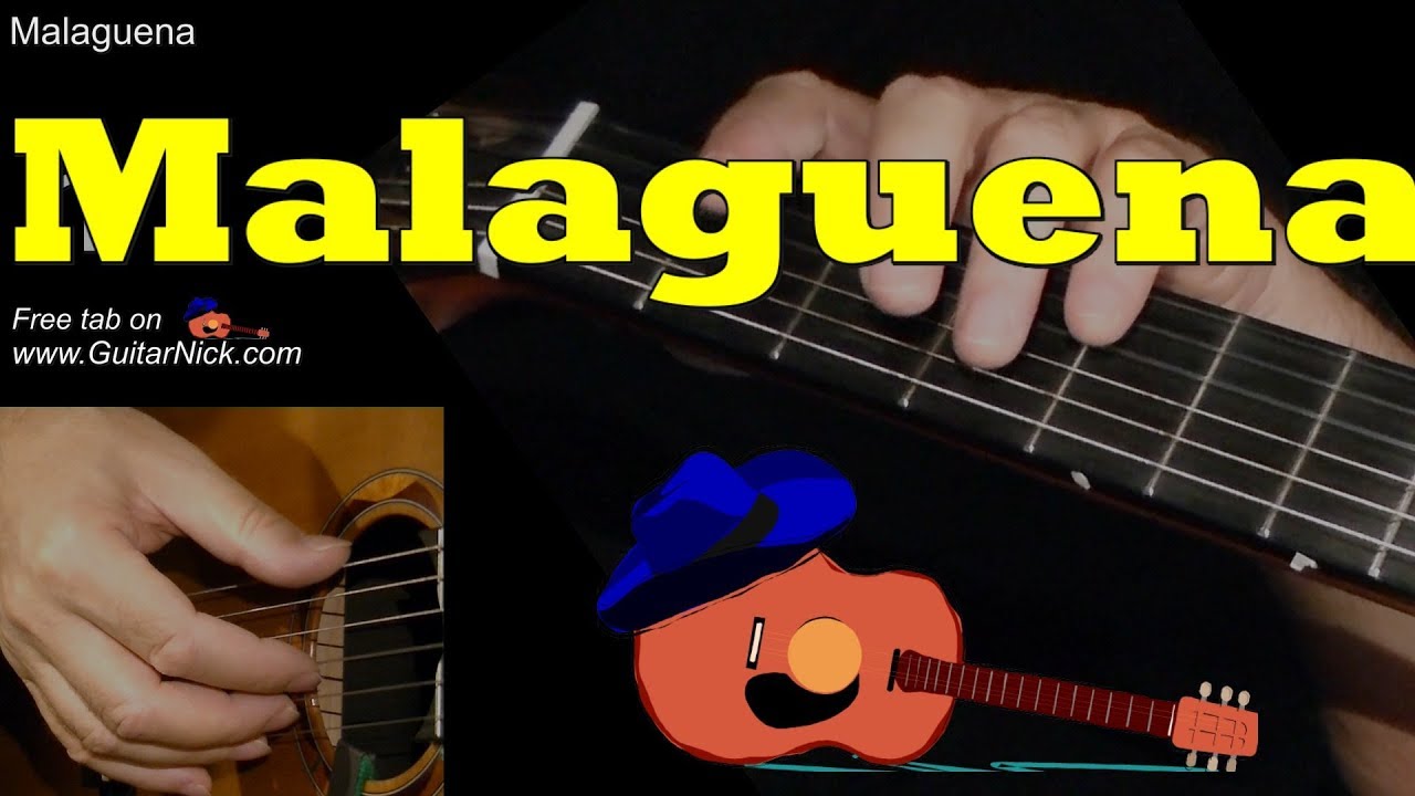 MALAGUENA: 14 Guitar Lessons + TAB by GuitarNick