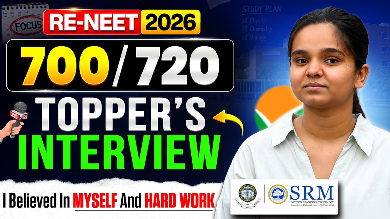 700/720 Expected in RE-NEET 2026! Manasvi Reveals Her NEET Topper Strategy