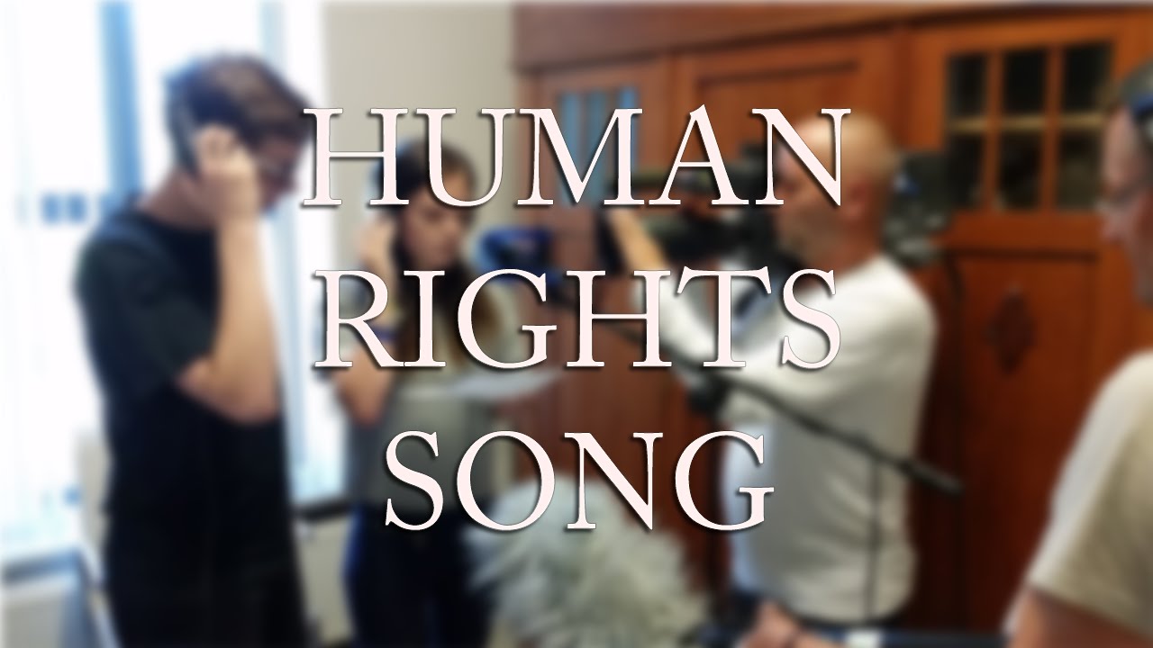 Human Rights Song (Music Video)