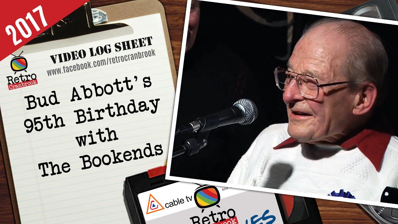 Archive - 2017 - Bud Abbott's 95th Birthday - with the Bookends