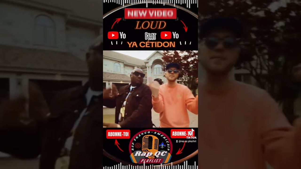 #LOUD ft #YaC&eacute;tidon #rapqc #RapMTL #RapFrancoAmericain