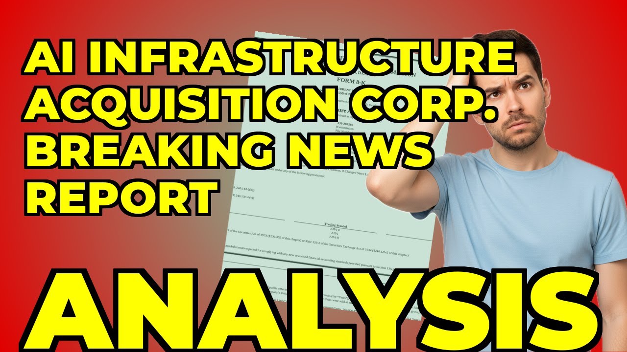 AI Infrastructure Acquisition Corp IPO: My Take on Their SPAC Strategy