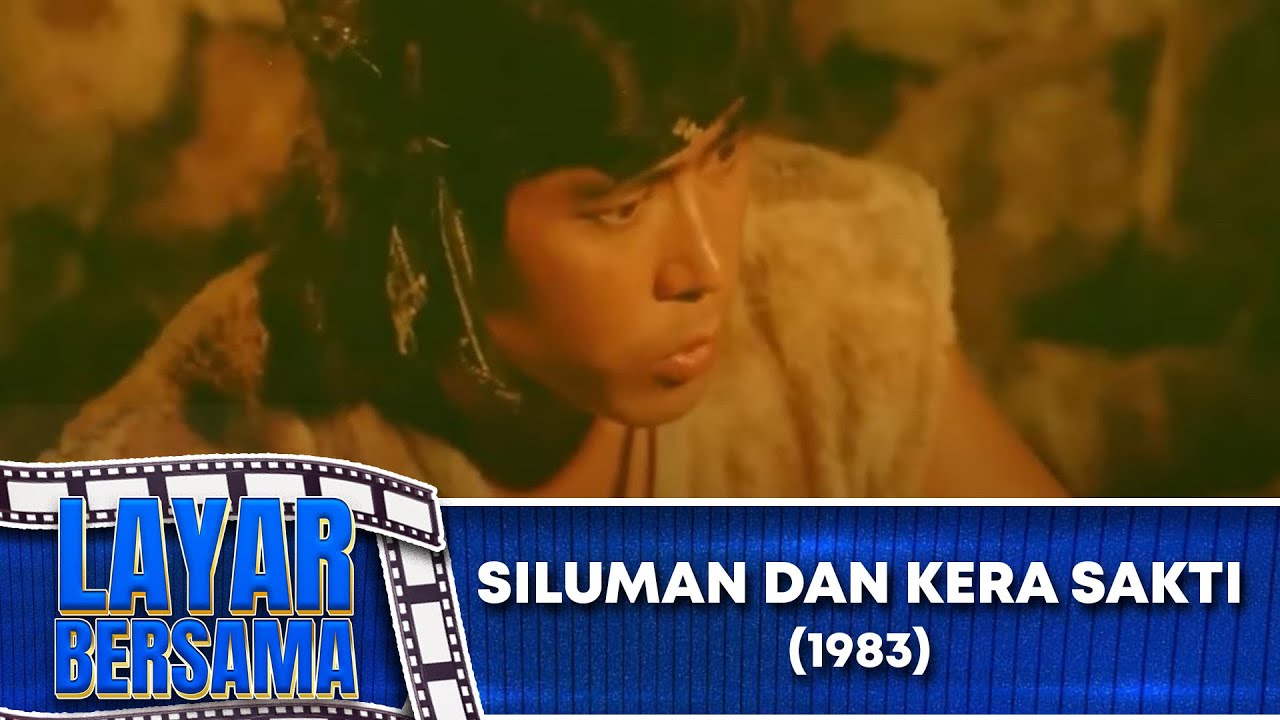 SILUMAN DAN KERA SAKTI 1983 FULL MOVIE HD LAYAR BERSAMA EXCLUSIVE