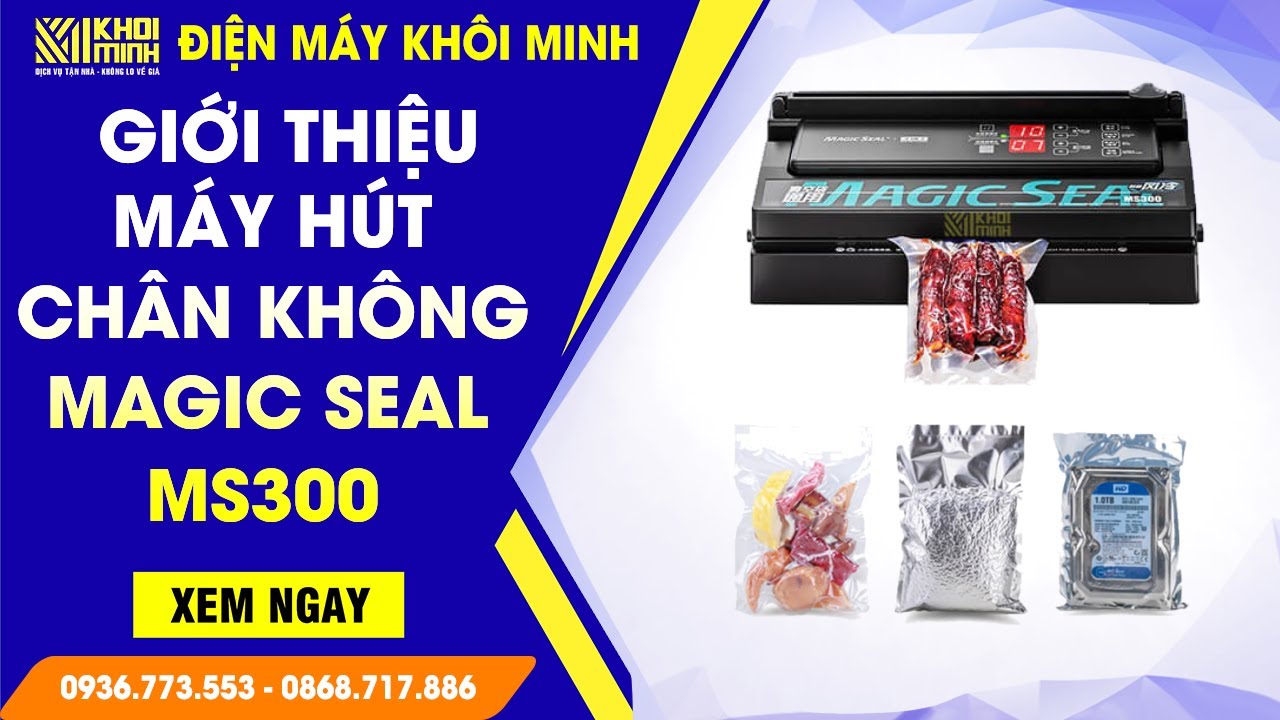 Review Máy hút chân không Magic seal MS300 giá rẻ mới và chi tiết nhất năm 2023
