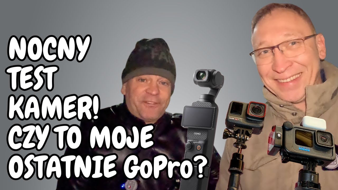 Nocny TEST Kamer | GoPro Hero 11 | Insta360 Ace Pro | DJI Osmo Pocket 3