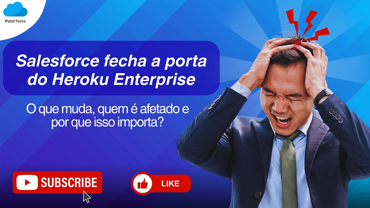 🚨 Salesforce fecha a porta do Heroku Enterprise | O que muda, quem &eacute; afetado e por que isso importa!