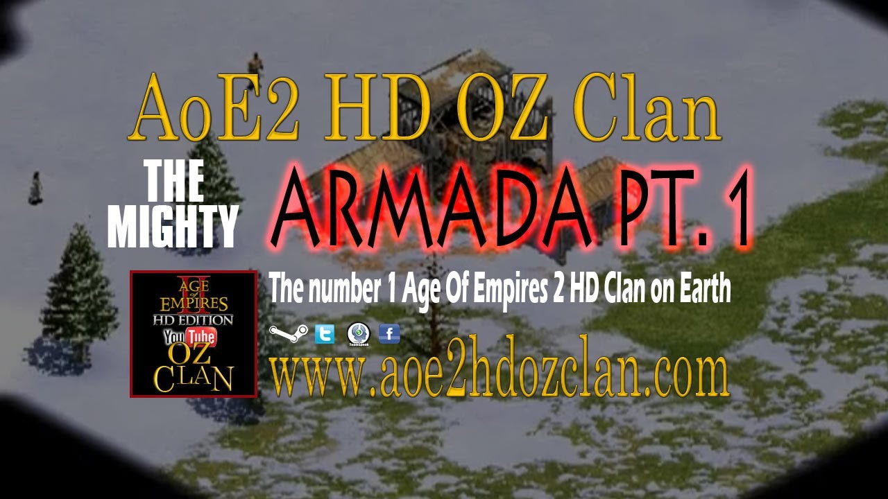 The Mighty Armada # 1 - AoE2 HD (Mrburkatron4000 vs PearSoap AoE2 HD OZ Clan Members)
