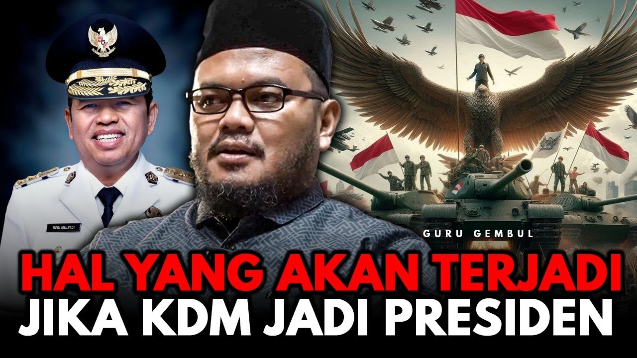 HAL YANG AKAN TERJADI JIKA KDM JADI PRESIDEN