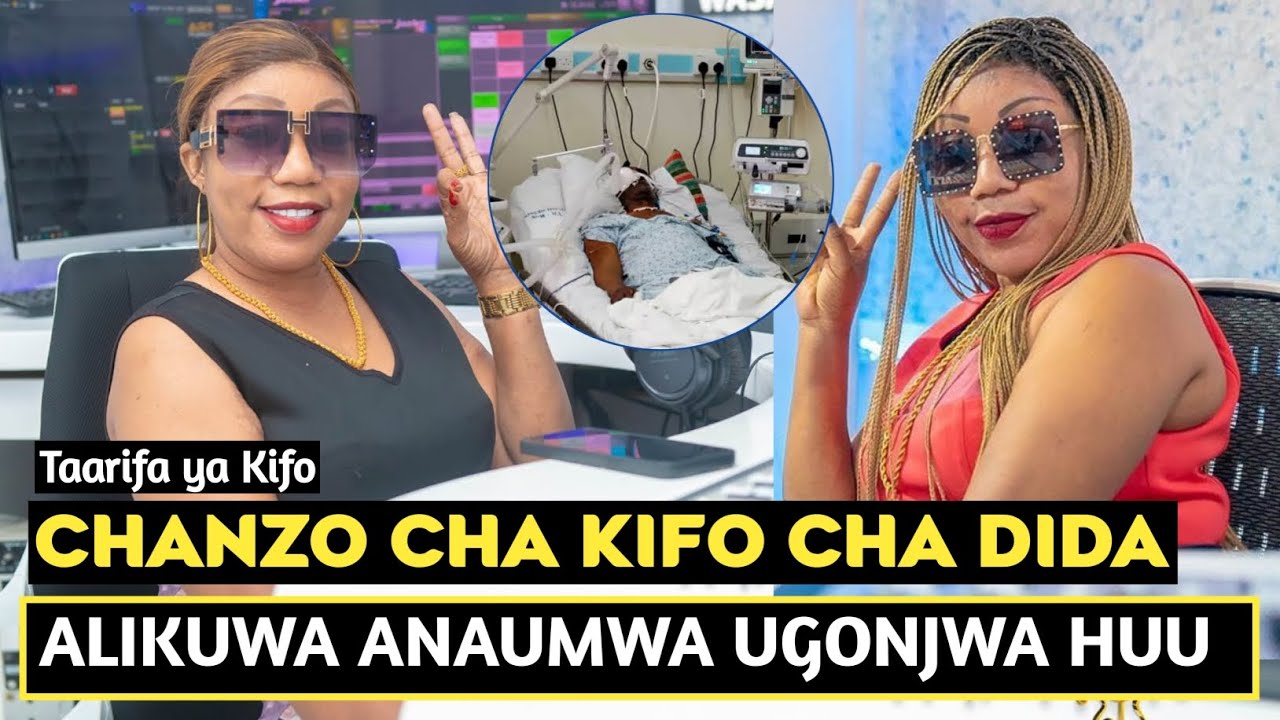 TAZAMA CHANZO CHA KIFO CHA DIDA SHAIBU WA WASAFI FM/ALIKUWA ANAUMWA UGONJWA HUU/HUZUNI KUBWA