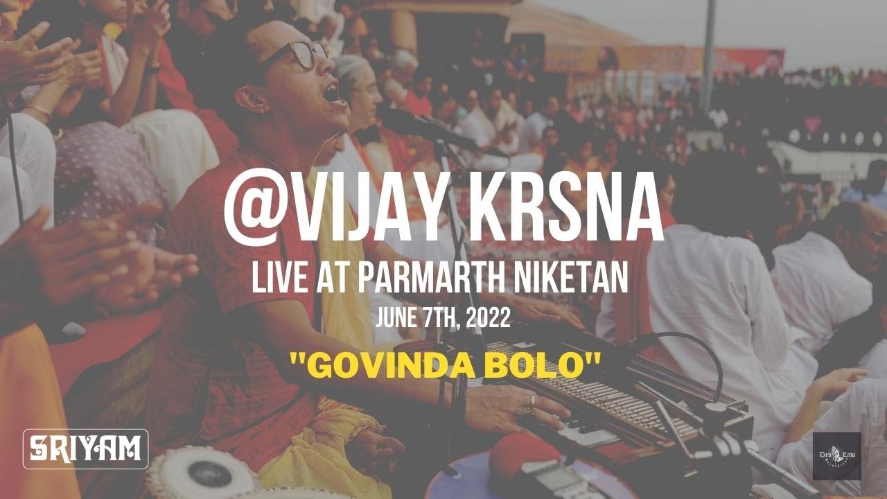 Govinda Bolo Kirtan - Live at Parmarth Niketan - 2022