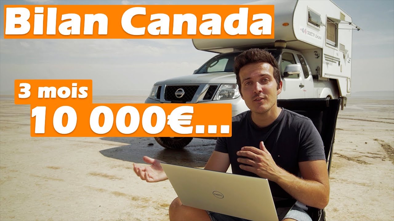 Budget CANADA en Camping Car/VAN !