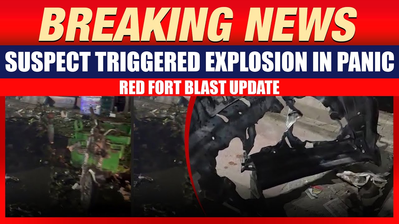 Red Fort Blast Update: Not a Suicide Attack, Suspect Triggered Explosion in Panic