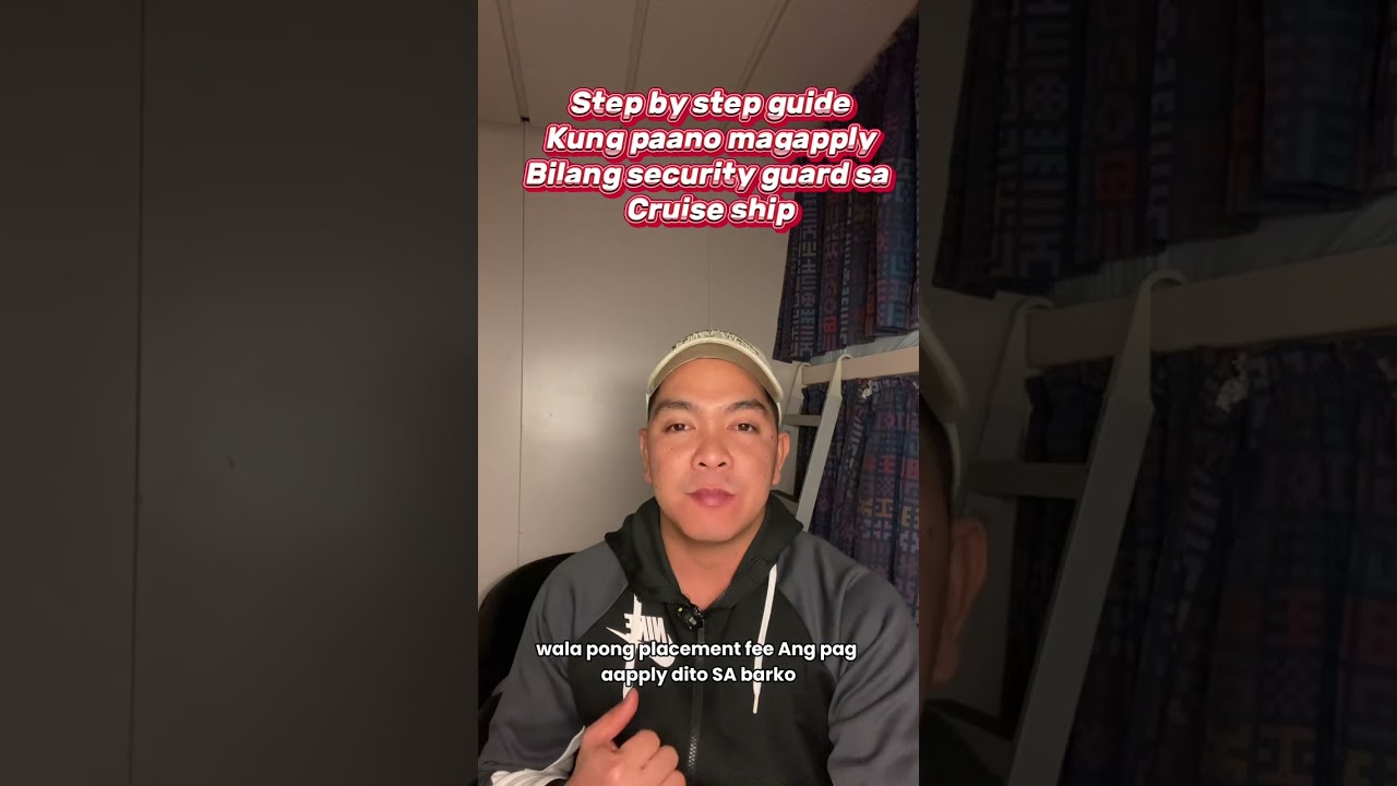 Step by step guide kung paano magapply bilang security guard sa cruise ship #kamarinovlog 