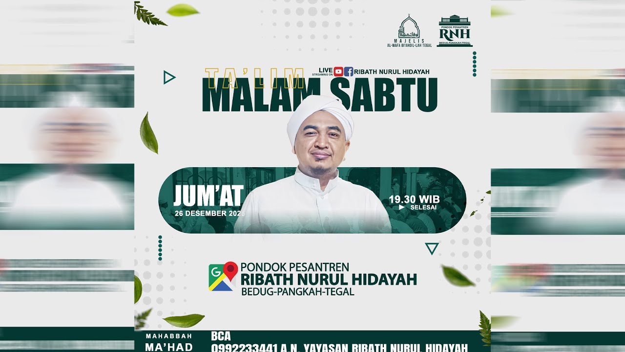 TA'LIM MALAM SABTU RIBATH NURUL HIDAYAH LIL HABIB SOLEH BIN ALI AL ATTAS | 26 DESEMBER 2025