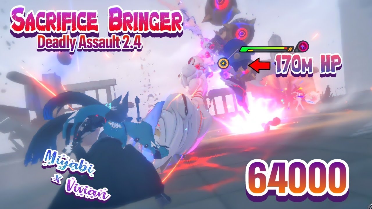 [ZZZ] - Deadly Assault 2.4 Miyabi Vivian 64k Sacrifice Bringer