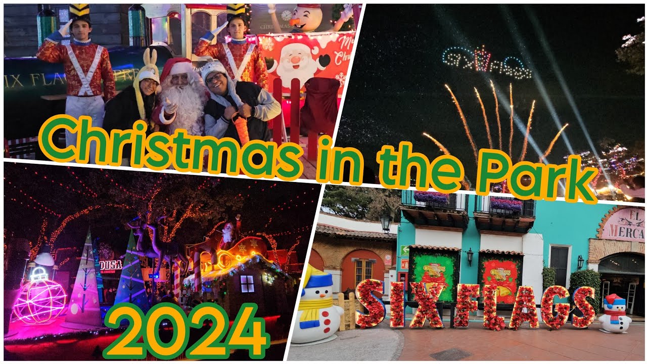 Six Flags México | Christmas in the Park 2024